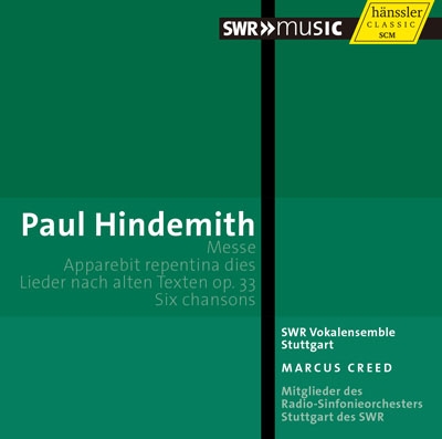 Hindemith: Messe, Apparebit, Lieder, Six Chansons