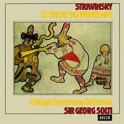 ゲオルグ・ショルティ/Stravinsky: Le Sacre Du Printemps