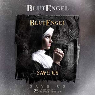 Blutengel/Save Us (25th Anniversary)[OUT11861187]