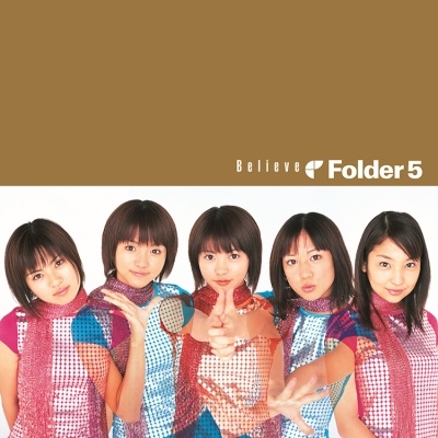 Folder5/Believe/Liar＜初回生産限定盤＞