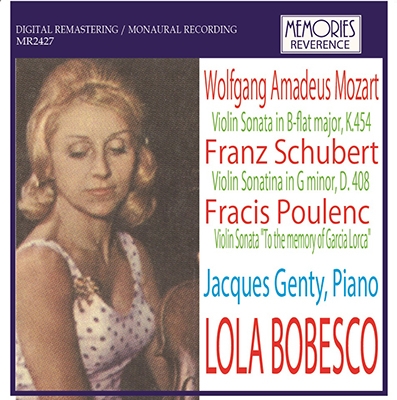 ローラ・ボベスコ/Mozart： Violin Sonata K.454； Schubert： Violin Sonata D.408； Poulenc： Violin Sonata 