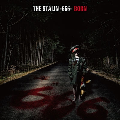 BORN/THE STALIN-666- ［CD+DVD］＜初回限定盤B＞