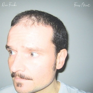 Rico Friebe/Faces Meet[RTMCD1603]