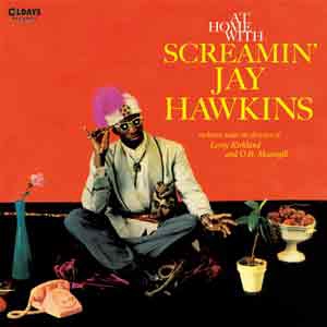 Screamin' Jay Hawkins/åȡۡࡦ꡼ߥ󡦥ۡ[ODR-6077]