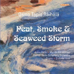 Osmo Tapio Raihala: Peat, Smoke & Seaweed Storm