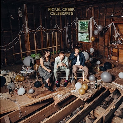 Nickel Creek/Celebrants[RR03870LP]