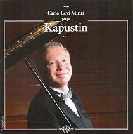 Carlo Levi Minzi Plays Kapustin - Piano Sonatas No. 8, No.10, No.11, No.12 Carlo Levi Minzi Plays Kapustin - Piano Sonatas No. 8, No.10, No.11, No.12