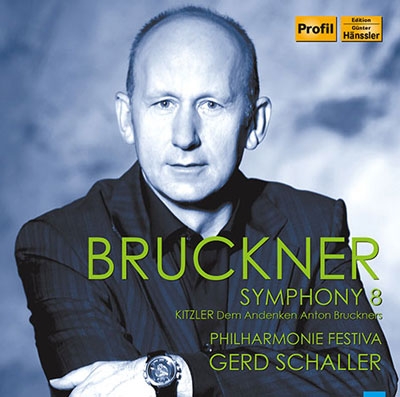 Bruckner: Symphony No.8 (Edition William Carragan); Kitzler: Dem Andenken Anton Bruckners Bruckner: Symphony No.8 (Edition William Carragan); Kitzler: Dem Andenken Anton Bruckners