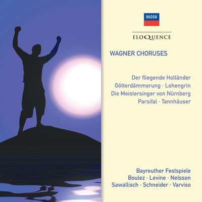 Wagner Choruses - Der Fliegende Hollander, Gotterdammerung, Lohengrin, etc