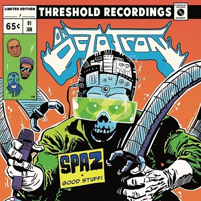 Dr. OctoTron/Spaz / Good Stuff feat. Motion Man (10th Anniversary Re-Press)[THR1990]