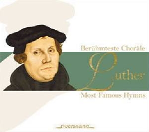 Luther - Most Famous Hymns Luther - Most Famous Hymns