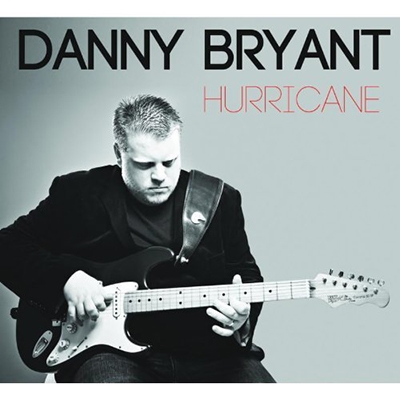 Danny Bryant/Hurricane[JZHR672]
