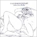 I CAN HEAR YOUR HEART<数量限定生産盤> I CAN HEAR YOUR HEART<数量限定生産盤>