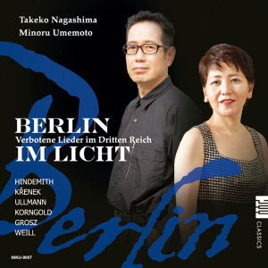 光の中のベルリン- 第三帝国で禁じられた歌曲 光の中のベルリン- 第三帝国で禁じられた歌曲