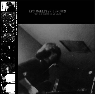 裸のラリーズ (Les Rallizes Denudes)/'67-'69 STUDIO et LIVE