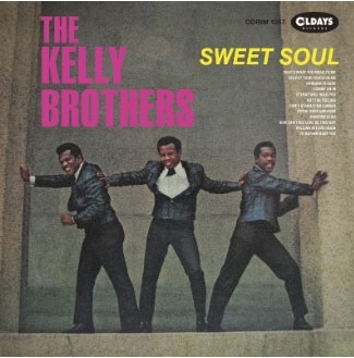 The Kelly Brothers/スウィート・ソウル