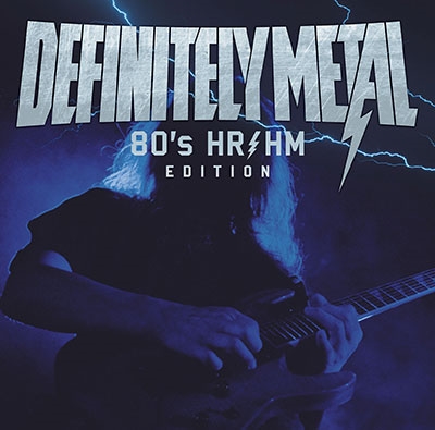 DEFINITELY METAL -80's HR/HM Edition＜タワーレコード限定＞
