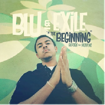 Blu &Exile/IN THE BEGINNING BEFORE THE HEAVENS[FB-5184CDJ]