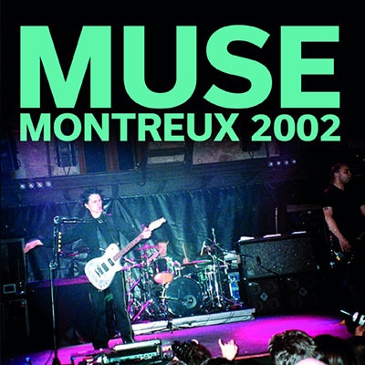 Muse/Live at Montreux 2002[IACD10791]