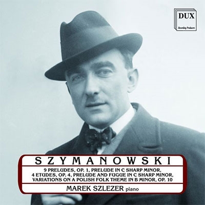 シマノフスキ: ピアノ曲集