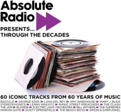 Absolute Radio Presents Through The Decades[5393817]