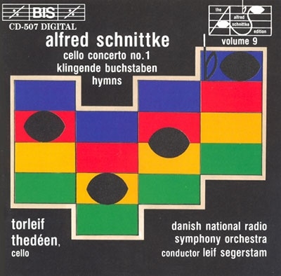 シュニトケ: チェロ協奏曲第1番、音の手紙、4つの讃歌 シュニトケ: チェロ協奏曲第1番、音の手紙、4つの讃歌