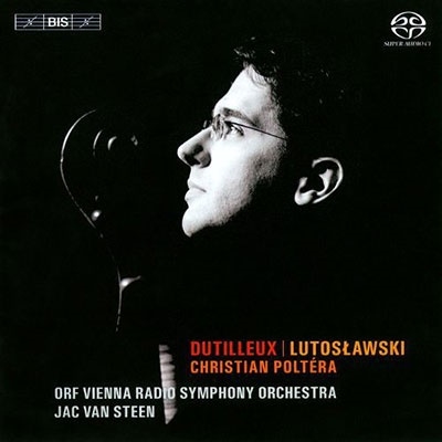 デュティユー: 遥かなる遠い国へ、ルトスワフスキ: チェロ協奏曲