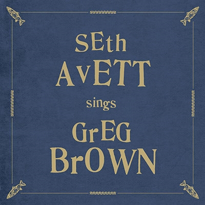 Seth Avett/Seth Avett Sings Greg Brown[RR07021948]