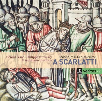 A.Scarlatti: Sedecia, re di Gerusalemme