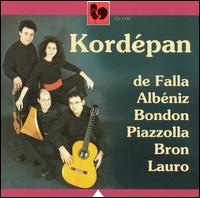 Kordepan Plays Falla, Albeniz, Bondon, Piazzolla, Bron, Lauro Kordepan Plays Falla, Albeniz, Bondon, Piazzolla, Bron, Lauro