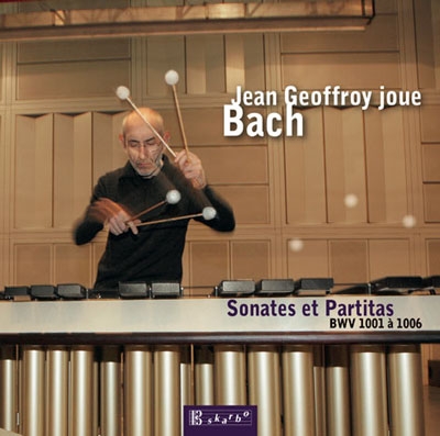 J.S.Bach: Violin Sonatas & Partitas BWV.1001-BWV.1006 (for Marimba) J.S.Bach: Violin Sonatas & Partitas BWV.1001-BWV.1006 (for Marimba)