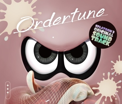 Splatoon3 ORIGINAL SOUNDTRACK -Ordertune- Splatoon3 ORIGINAL SOUNDTRACK -Ordertune-
