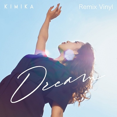 KIMIKA/Dream Remix Vinyl[IMWVR-1001]