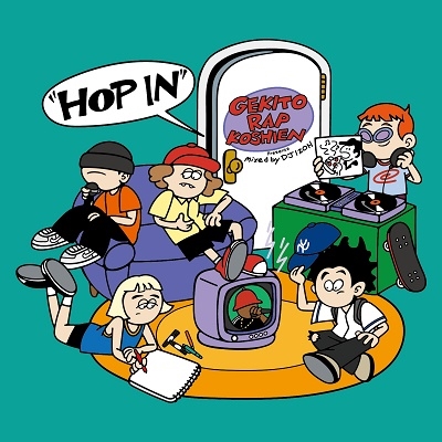 激闘!ラップ甲子園 presents "HOP IN" mixed by DJ IZOH