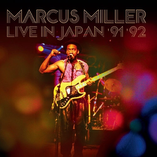 Live In Japan '91 '92＜初回限定盤＞