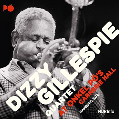 Dizzy Gillespie Quartet/At Onkel Po's Carnegie Hall Hamburg 1978[N77037]