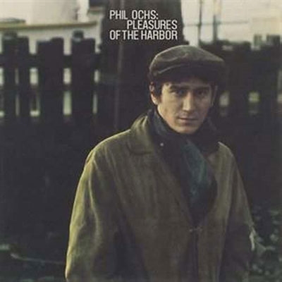 Phil Ochs/Pleasures Of The Harbor[MOCCD14218]