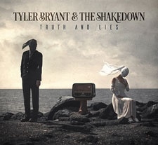 Tyler Bryant &The Shakedown/Truth And Lies[7761017]