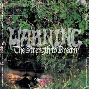 Warning (UK Metal)/The Strength To Dream[SRE186LP]