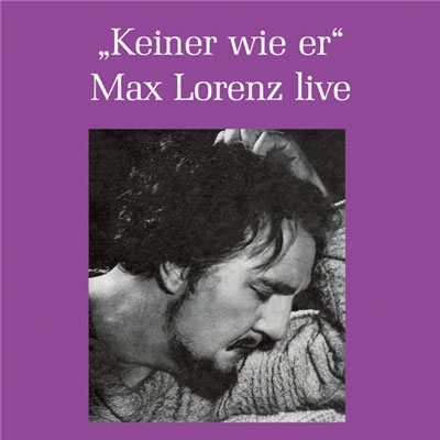 "Keiner wie er" - Max Lorenz Live