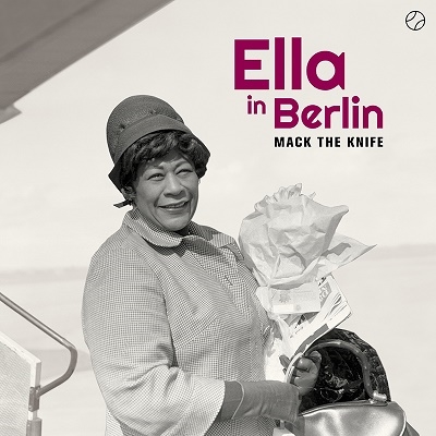 Ella Fitzgerald Ella In Berlin Mack The Knife
