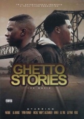 Ghetto Stories : The Movie