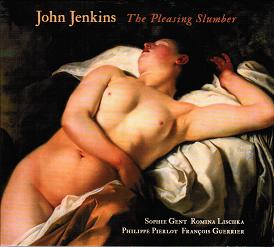 J.Jenkins: The Pleasing Slumber - Aires for a Treble, Lyra, Base & Harpsecord / Sophie Gent, Philippe Pierlot, etc
