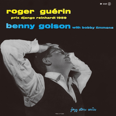 ROGER GUERIN - BENNY GOLSON＜完全限定生産盤＞