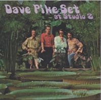 Dave Pike Set At Studio 2