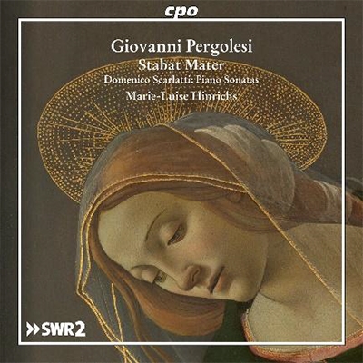 Pergolesi: Stabat Mater; D.Scarlatti: Piano Sonatas