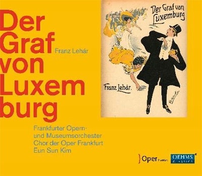 Lehar: Der Graf von Luxemburg Lehar: Der Graf von Luxemburg