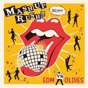 last resort/MASH UP RUSH!! -EDM VS OLDIES-