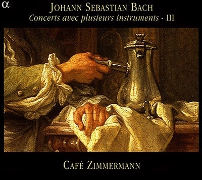 カフェ・ツィマーマン/J.S.バッハ：さまざまな楽器による協奏曲集3 (BWV1049・1053・1064・1067)[ALPHA071]