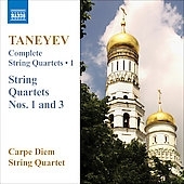 ڡǥูڻͽ/Taneyev Complete String Quartets Vol.1 -No.1 Op.4, No.3 Op.7 (5/22-23/2006) / Carpe Diem String Quartet[8570437]